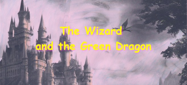 The Wizard and the Green Dragon