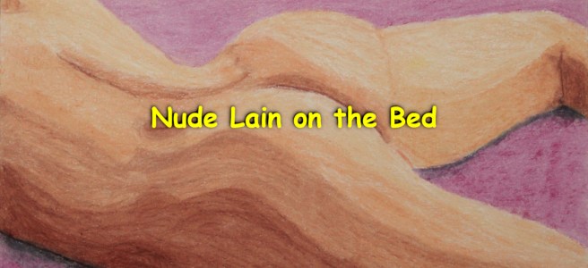 An oil pastel drawing of a naked guy lain on the bed, on this stomach.
